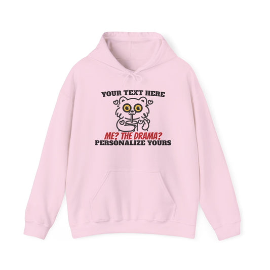 Me? The Drama? Funny Cat Hoodie – Custom Names
