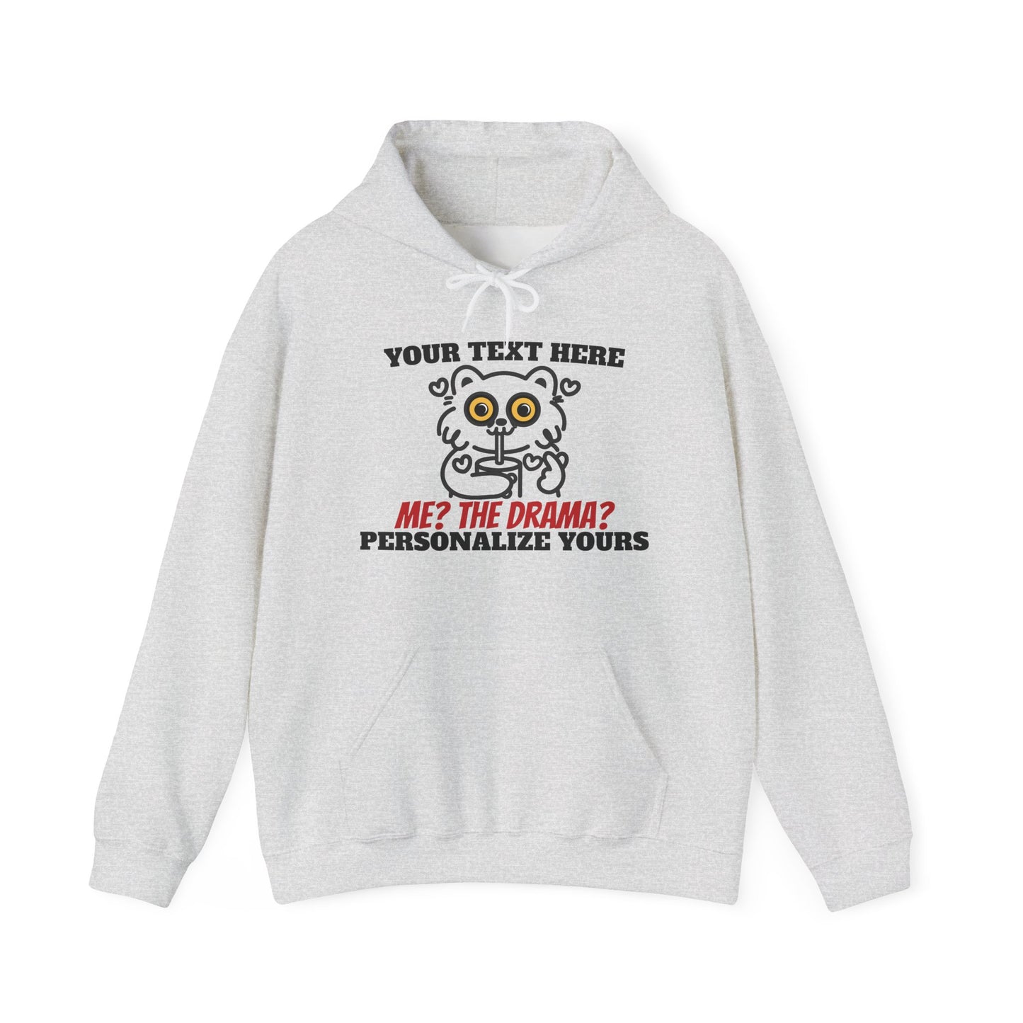 Me? The Drama? Funny Cat Hoodie – Custom Names