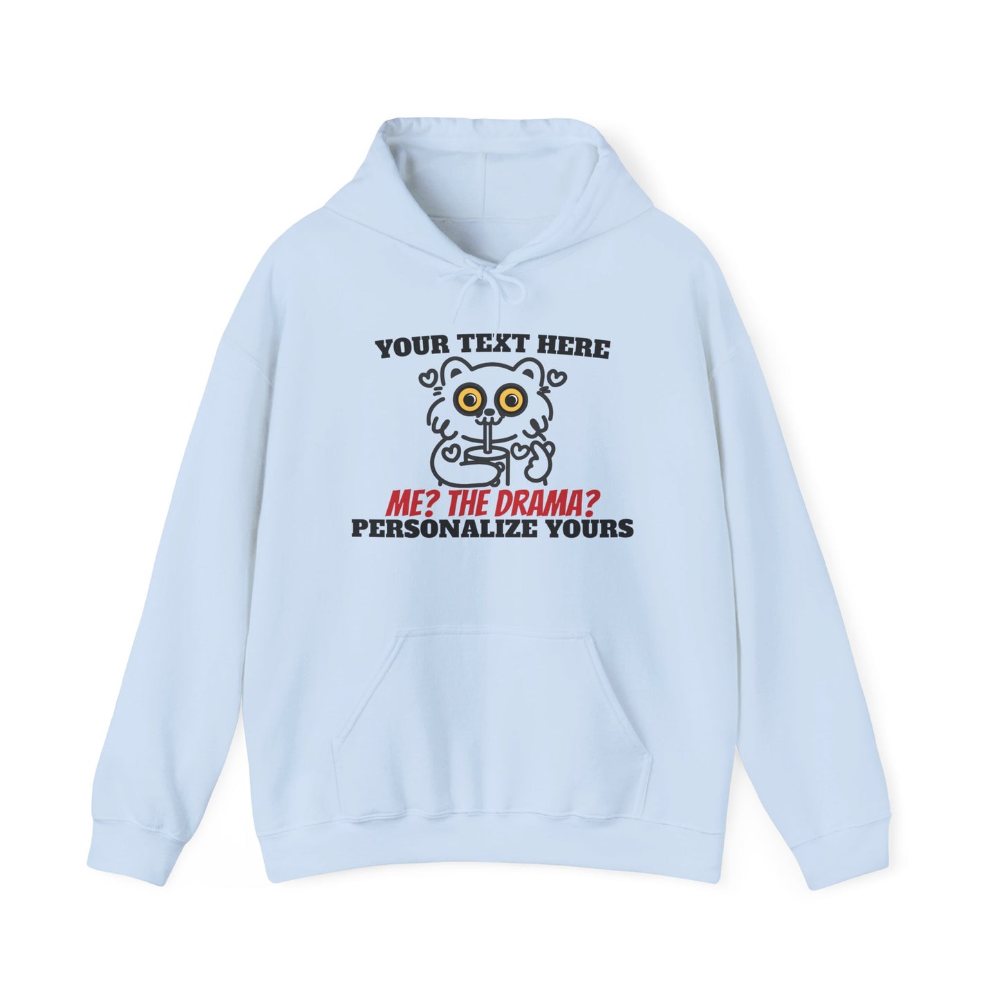 Me? The Drama? Funny Cat Hoodie – Custom Names